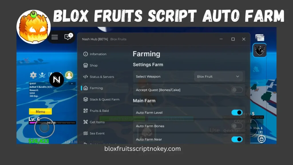 Blox Fruits Script Auto Farm